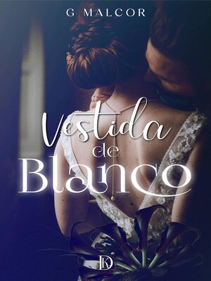 cover image of Vestida de blanco.